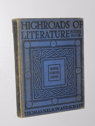 Highroads Of Literature - Book 4