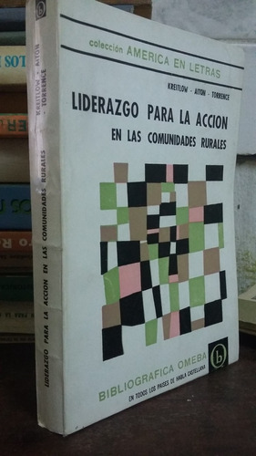 Liderazgo Para La Accion En Las Comunidades Rurales-kreitlow