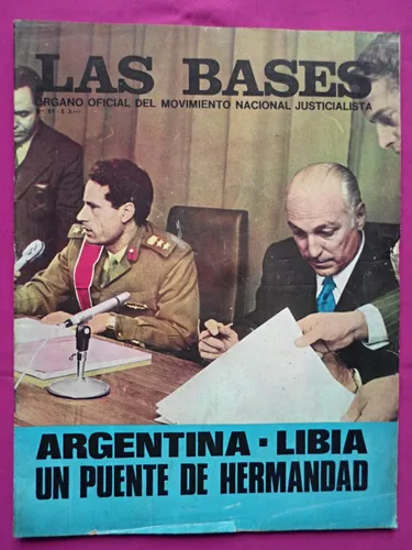 Revista Las Bases N° 81 - Año 1974 - Argentina - Libia (Usado)