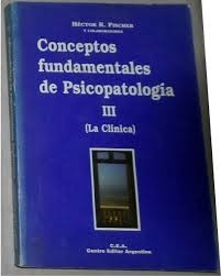 Conceptos Fundamentales De Psicopatologia Iii Fischer