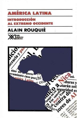 América Latina - Extremo Occidente, Rouquie, Ed. Sxxi