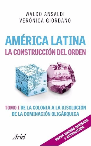 América Latina La Construcción Del Orden -ansaldi - Giordano