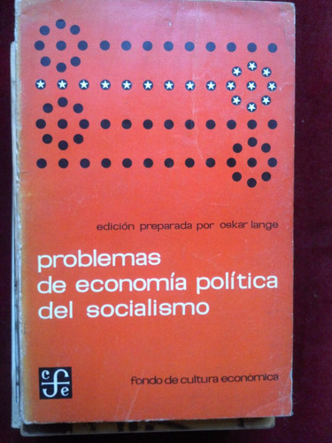 Problemas De Economía Política Del Socialismo - Oskar Lange