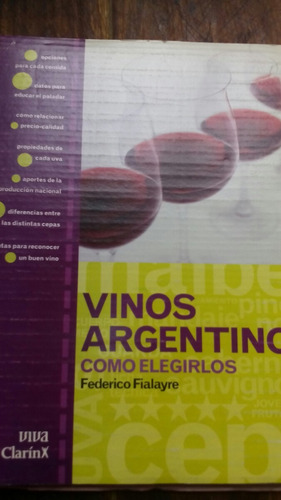 Vinos Argentinos. Federico Fialayre. Ver Descripción 