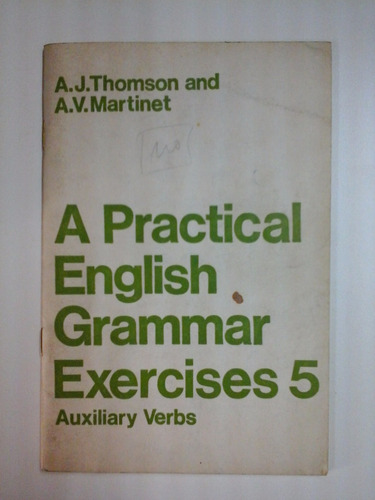 A Practical English Grammer Exercises 5 - Thomson Martinet