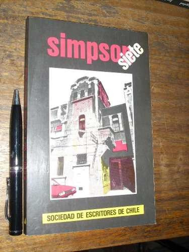 Simpson Siete Sociedad De Escritores De Chile (ver Foto)