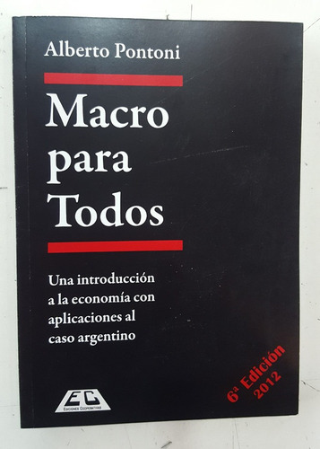 Imagen 1 de 2 de Libro Macroeconomia Basico Para Todos Pontoni 6ta Edición