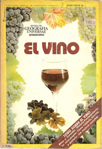 El Vino - Revista De Geografia Universal Internacional