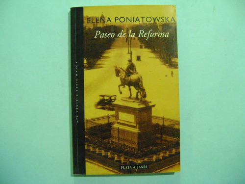 Paseo De La Reforma   Elena Poniatowska