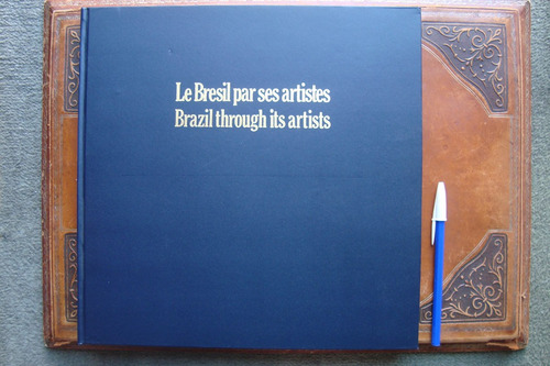 Le Bresil Par Ses Artistes Edicion De Lujo Pintura Brasil