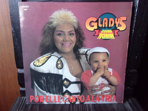 Vinilo Gladys La Bomba Tucumana Poe El Le Canto A La Vida