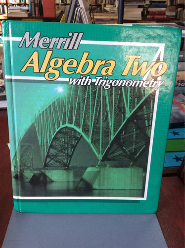 Merril Algebra Two With Trigonometry