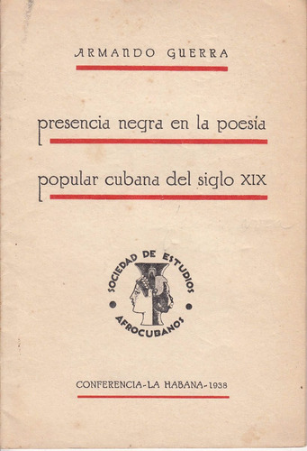 1938 Cuba Presencia Negra Poesia Popular Siglo 19 Por Guerra