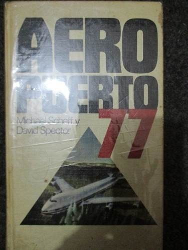 Michael Scheff Y David Spector  Aeropuerto 77 (circulo) (ae)