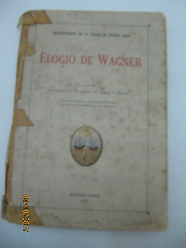 Elogio De Wagner  M.c.b.a.  1933 Mariano De Vedia Y Mitre