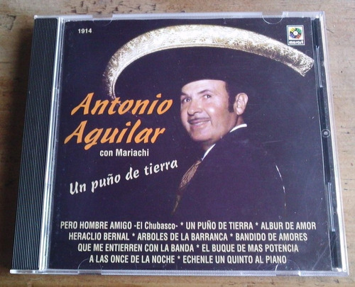 Antonio Aguilar Con Mariachi Un Puño De Tierra Cd 1a Ed 1998