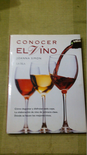 Excelente Libro Conocer El Vino Tapa Dura