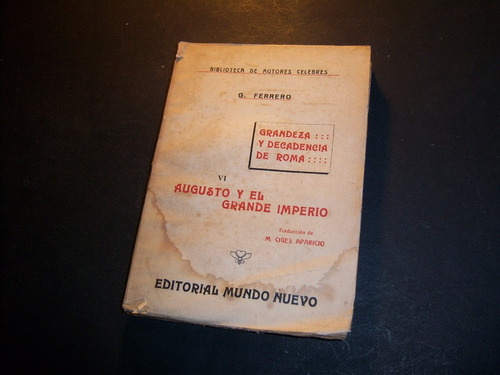 Augusto Y El Grande Imperio. Ferrero. Grandeza Decade Roma 6