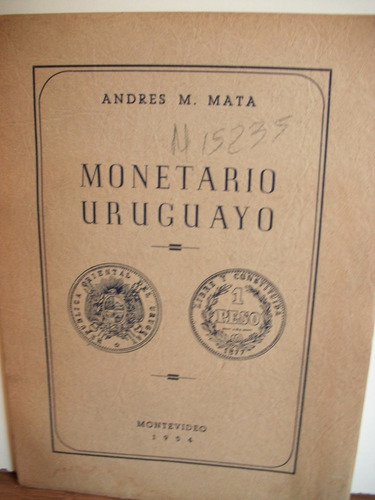 Monetario Uruguayo - Andres M. Mata