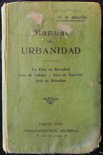 Manual De Urbanidad. La Vida En Sociedad. Circa 1930 48n 195