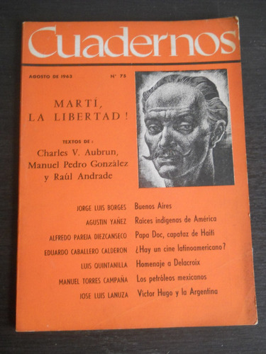 Antigua Revista Cuadernos. Marti La Libertad. Agosto 1963.-