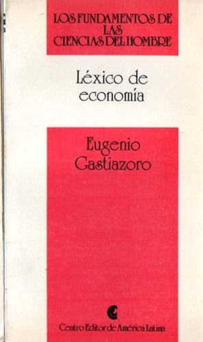 Eugenio Gastiazoro - Lexico De Economia