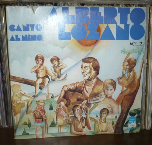 Alberto Lozano Lp Canto Al Niño Volumen 2 Acetato Azul