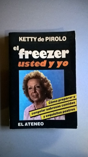 El Freezer, Usted Y Yo - Ketty De Pirolo