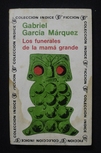 Los Funerales De La Mama Grande Gabriel Garcia Marquez