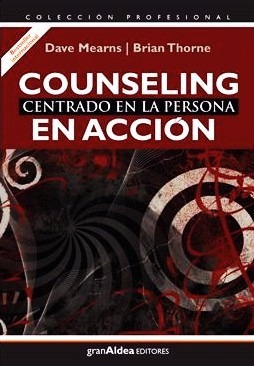 Counseling Centrado En La Persona En Accion - Dave Mearns