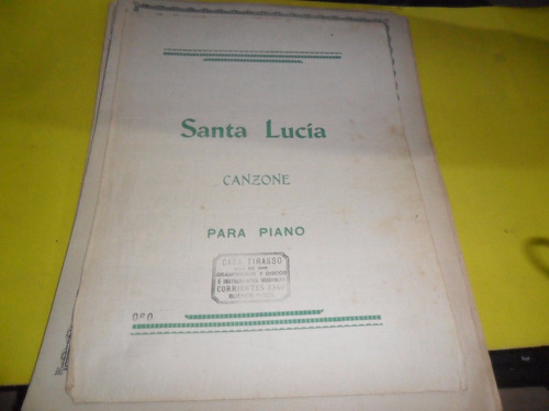 Antigua Partitura Santa Lucia Canzone Piano Casa Tirasso