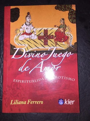 Divino Juego De Amor - Liliana Ferrero 