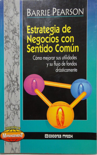 Estrategia De Negocios Con Sentido Común Pearson 