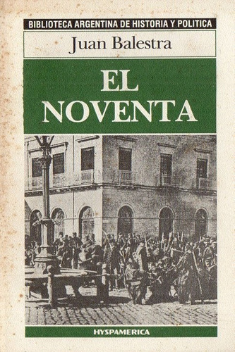 Juan Balestra - El Noventa