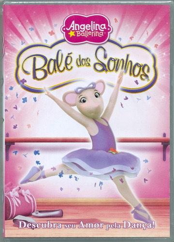 Dvd Angelina Ballerina - Balé Dos Sonhos 