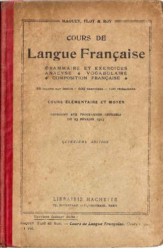 Langue Francaise - Maquet Flot Roy - Hachette