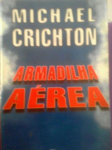 Michael Crichton Armadilha Areia