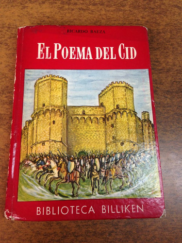 El Poema Del Cid / Ricardo Baeza