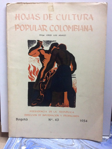 Hojas De Cultura Popular Colombiana Numero 43 - Bogotá 1954