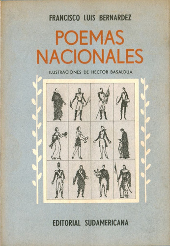 Poemas Nacionales-francisco Luis Bernardez-gauchos
