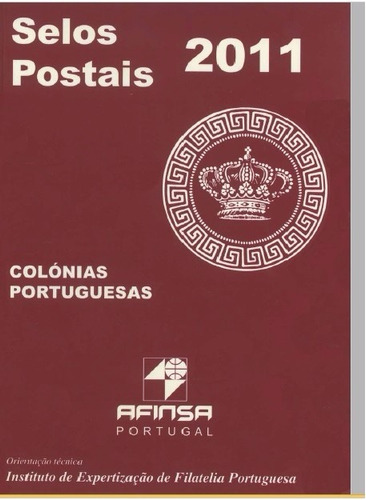 Magnifico Catálogo Selos De Colônias Portuguesas - Portugal