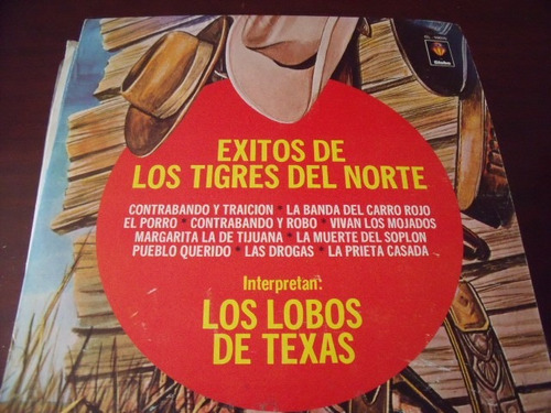 Lp Los Lobos De Texas, Exitos De Los Tigres Del Norte (Usado)