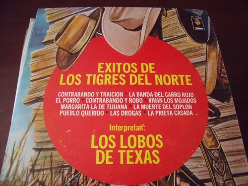 Lp Los Lobos De Texas, Exitos De Los Tigres Del Norte