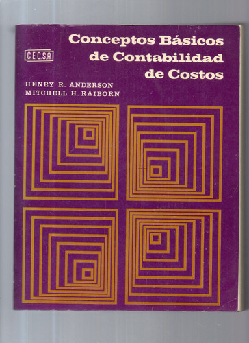 Conceptos Básicos De Contabilidad De Costos Anderson Raiborn