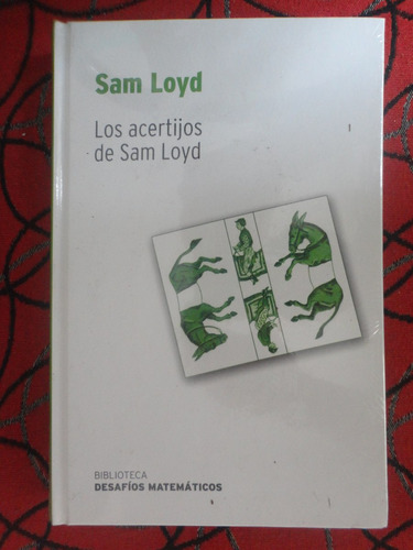 Sam Loyd - Los Acertijos De Sam Loyd   /o