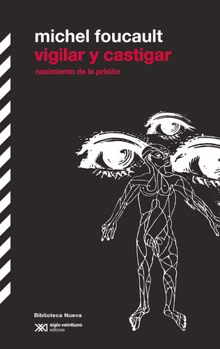 Libro Vigilar Y Castigar Foucault - Nuevo