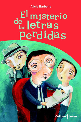Misterio De Las Letras Perdidas - Barberis - Ed. Colihue
