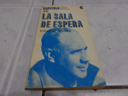 La Sala De Espera - Eduardo Mallea