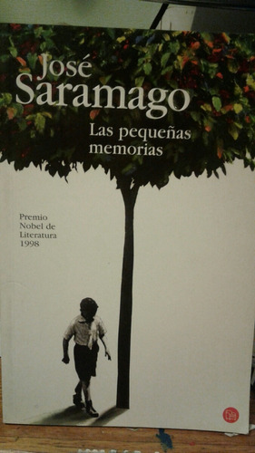 Las Pequeñas Memorias * Jose Saramago * Pdl