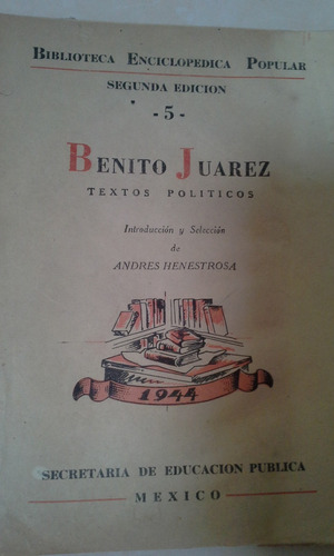 Benito Juarez Textos Políticos Antiguo